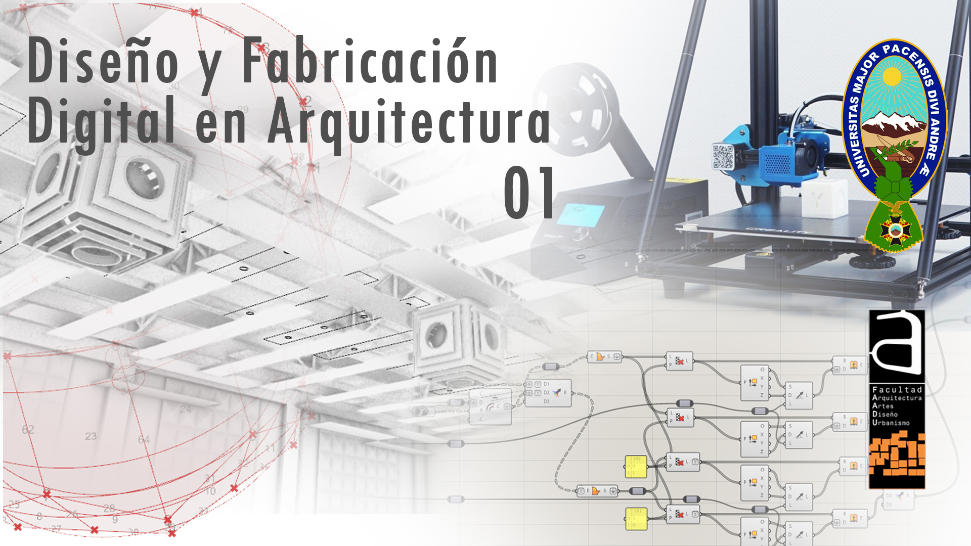 Diseño y Fabricación digital en Arquitectura 01